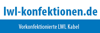 LWL Vorkonfektionierte Kabel